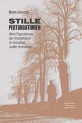 Stille Perturbationen - Beata Gorycka