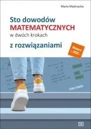 Sto dowodów matematycznych w dwóch krokach - Maria Mędrzycka