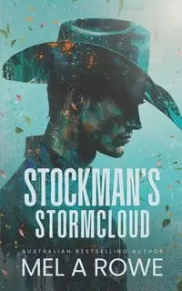 Stockman's Stormcloud - Mel Rowe A