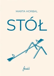 Stół - Marta Horbal