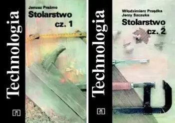 Stolarstwo Cześć 1 i 2 Technologia WSiP J.Prażmo - Janusz Prażmo