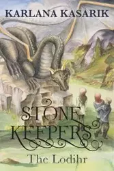 Stone Keepers - Kasarik Karlana