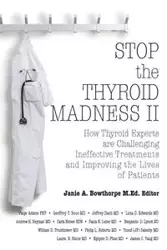 Stop the Thyroid Madness II - Andrew Heyman