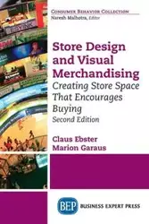 Store Design and Visual Merchandising, Second Edition - Ebster Claus