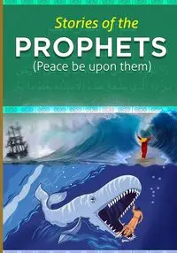 Stories of the Prophets - Hafiz Ibn Kathir