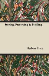 Storing, Preserving & Pickling - Herbert Mace