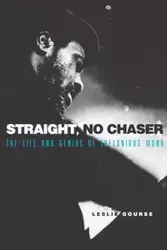 Straight, No Chaser - Leslie Gourse