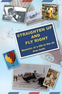 Straighten up and Fly Right - Brian Smith