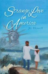 Strange Love in America - JC Howell