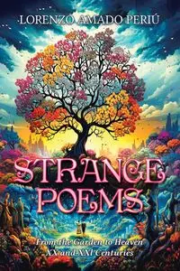 Strange Poems - Lorenzo Amado Periú