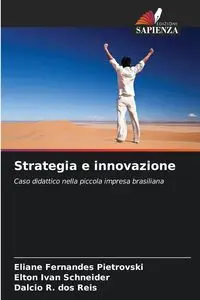 Strategia e innovazione - Fernandes Pietrovski Eliane