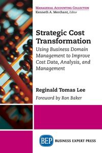 Strategic Cost Transformation - Lee Reginald Tomas