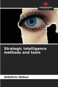 Strategic intelligence methods and tools - Abdoun Abdelkrim