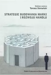 Strategie budowania marki i rozwoju handlu - red. Tomasz Domański