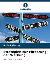 Strategien zur Förderung der Werbung - Boris Zalessky