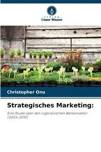 Strategisches Marketing - Christopher Onu