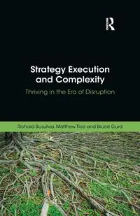 Strategy Execution and Complexity - Richard Busulwa