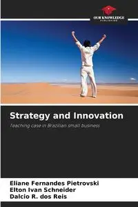 Strategy and Innovation - Fernandes Pietrovski Eliane