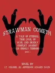 "Strawman Cometh!" - Davis Jefferson LT. Colonel Azgard