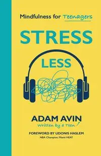 Stress Less - Adam Avin