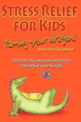 Stress Relief for Kids - Marti Belknap