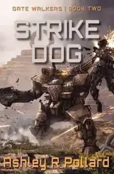 Strike Dog - Ashley Pollard R