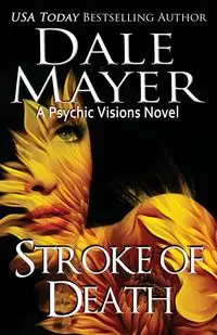 Stroke of Death - Dale Mayer