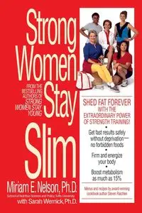 Strong Women Stay Slim - Nelson Miriam