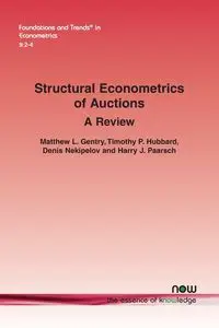 Structural Econometrics of Auctions - Matthew L. Gentry