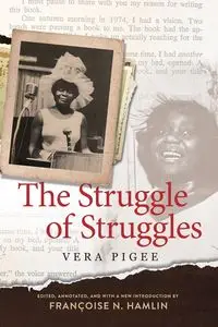 Struggle of Struggles - Vera Pigee