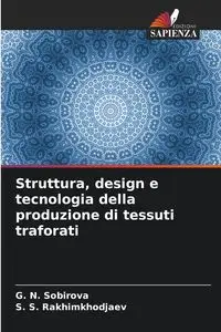 Struttura, design e tecnologia della produzione di tessuti traforati - Sobirova G. N.