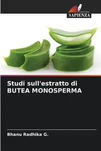 Studi sull'estratto di BUTEA MONOSPERMA - G. Bhanu Radhika