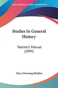 Studies In General History - Sheldon Mary Downing