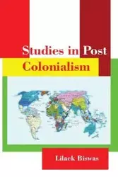 Studies in Post Colonialism - Biswas Lilack