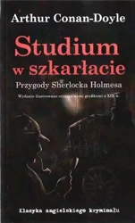 Studium w szkarłacie w. ilust. grafikami z XIX w - Arthur Conan-Doyle