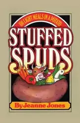 Stuffed Spuds - Jeanne Jones