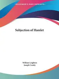 Subjection of Hamlet - William Leighton