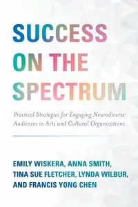 Success on the Spectrum - Emily Wiskera