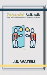 Successful Self-talk - Julian Jelks B