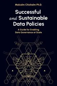 Successful and Sustainable Data Policies - Malcolm Chisholm