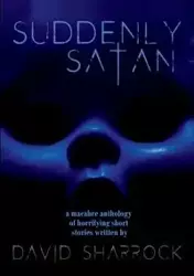 Suddenly Satan and Other Twisted Shorts - People Forever