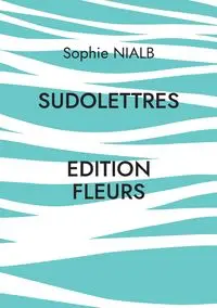 Sudolettres - Sophie Nialb