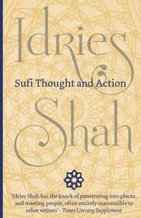 Sufi Thought and Action - Idries Shah