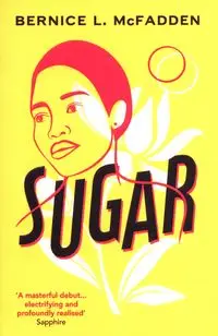 Sugar - Bernice McFadden