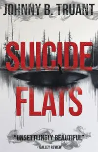 Suicide Flats - Johnny B. Truant