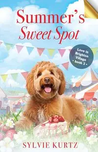 Summer's Sweet Spot - Sylvie Kurtz