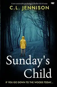 Sunday's Child - Jennison C.L.