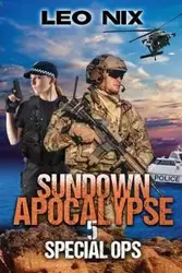 Sundown Apocalypse 5 - Leo Nix