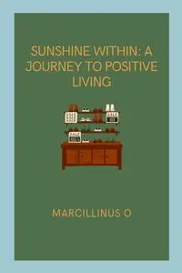 Sunshine Within - O Marcillinus