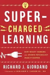 Super-Charged Learning - Richard Giordano